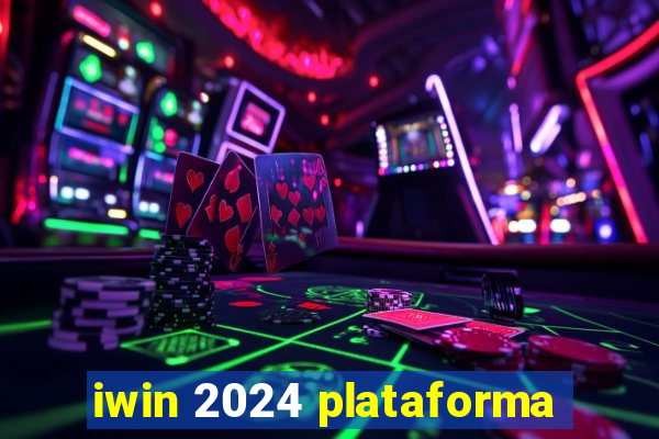 iwin 2024 plataforma